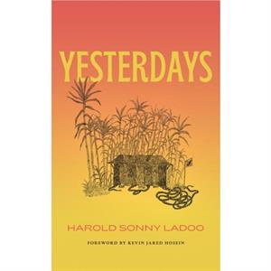 Yesterdays by Harold Sonny Ladoo