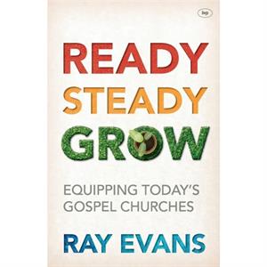 Ready Steady Grow by Ray Author Evans