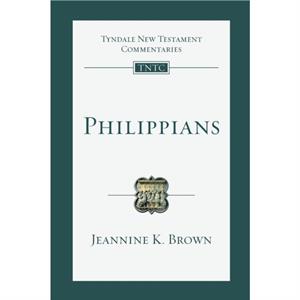 Philippians by Jeannine K. Brown