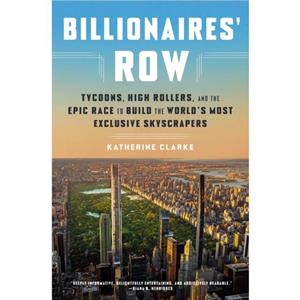 Billionaires Row by Katherine Clarke