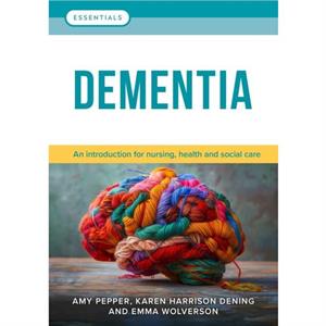 Dementia by Emma Wolverson