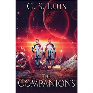 The Companions by C S Luis