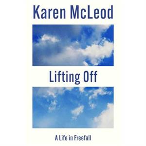 Lifting Off by Karen McLeod