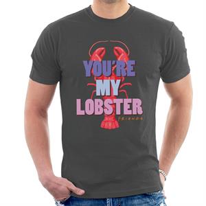 Friends You're My Lobster Men's T-Shirt