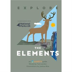 Explore The Elements by Tom Jordan