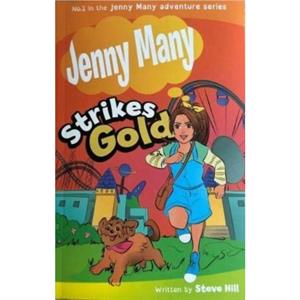 Jenny Many Strikes Gold by Steve Hill