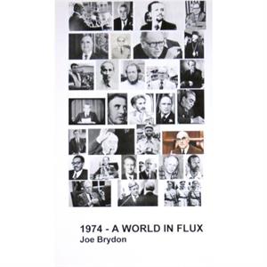 1974  A World in Flux by Joe Brydon