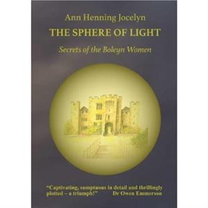 The Sphere of Light by Ann Henning Jocelyn