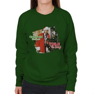 National Lampoons Christmas Vacation Yule Be Sorry Women's Sweatshirt