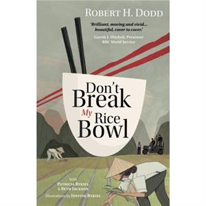 Dont Break My Rice Bowl by Beth Jackson