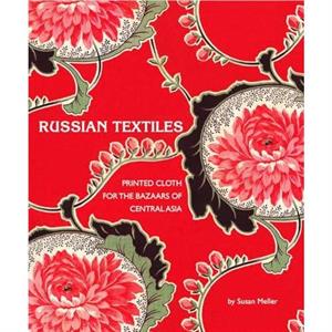 Russian Textiles by Susan Meller