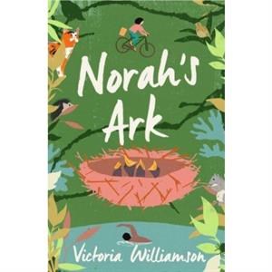 Norahs Ark by Victoria Williamson