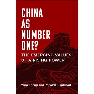 China as Number One by Ronald F. Inglehart