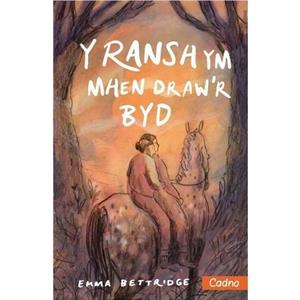 Y Y Ransh ym Mhen Drawr Byd by Emma Bettridge