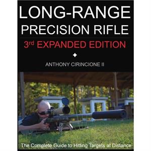 Long Range Precision Rifle by Anthony Cirincione