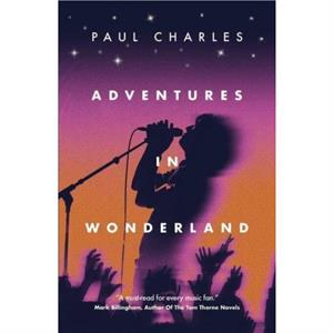 Adventures In Wonderland by Paul Charles