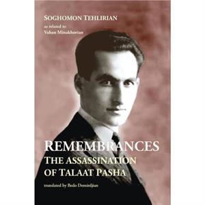 Remembrances by Soghomon Tehlirian