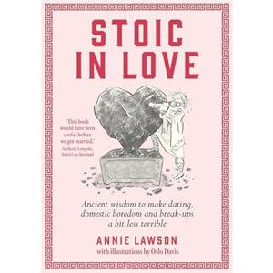 Stoic in Love by Annie Lawson