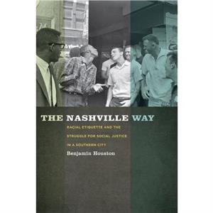 The Nashville Way by Benjamin Houston