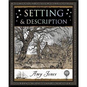 Setting  Description by Amy Jones