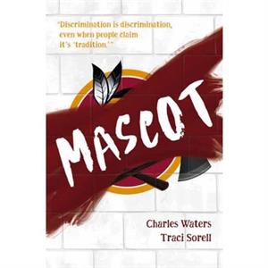 Mascot by Traci Sorell