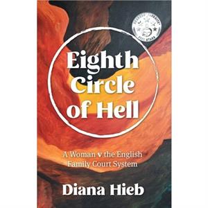 Eighth Circle of Hell by Diana Hieb