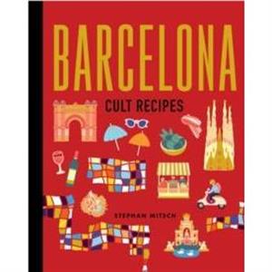 Barcelona Cult Recipes mini by Stephan Mitsch