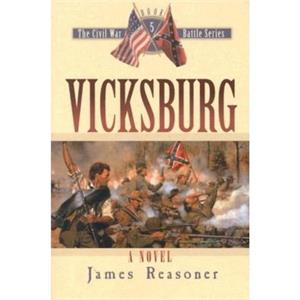 Vicksburg by James Reasoner