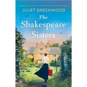 The Shakespeare Sisters by Juliet Greenwood
