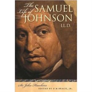 The Life of Samuel Johnson LL.D. by John Hawkins