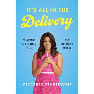 Its All in the Delivery by Victoria Sturtevant