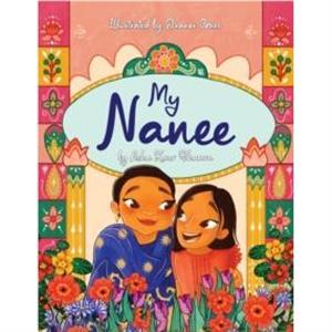 My Nanee by Asha Kaur Bhamra