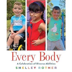 Every Body by Shelley Rotner