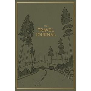 My Travel Journal by Korie Herold