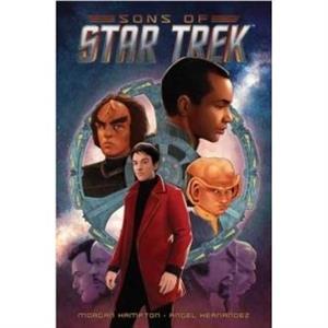 Star Trek Sons of Star Trek by Angel Hernandez