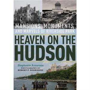 Heaven on the Hudson by Stephanie Azzarone