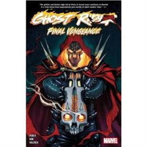 Ghost Rider Vol. 5 by Benjamin Percy