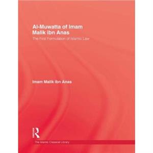 AlMuwatta Of Iman Malik Ibn Ana by Anas