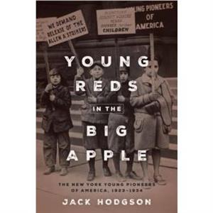 Young Reds in the Big Apple by Jack Hodgson