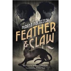 Feather and Claw by Marta Palazzesi