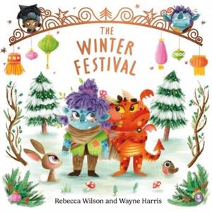 The Winter Festival by Rebecca Wilson