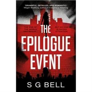 The Epilogue Event by S G Bell