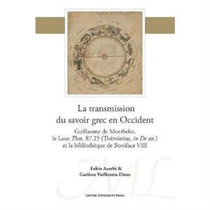 La transmission du savoir grec en Occident by Gudrun Vuillemin Diem