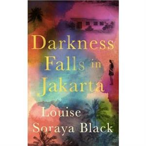 Darkness Falls in Jakarta by Louise Soraya Black