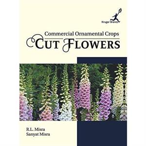 Commercial Ornamental Crops by R. L. Misra