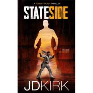 Stateside by J.D. Kirk