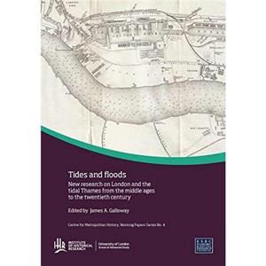 Tides and Floods by James Galloway