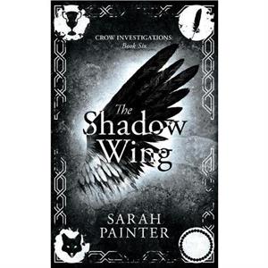 The Shadow Wing by Sarah Painter