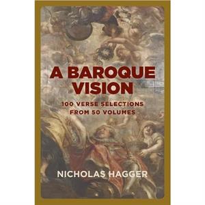 Baroque Vision A by Nicholas Hagger