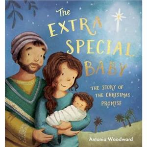 The Extra Special Baby by Antonia Woodward